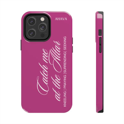 "Catch Me at the Altar" Pink Phone Case