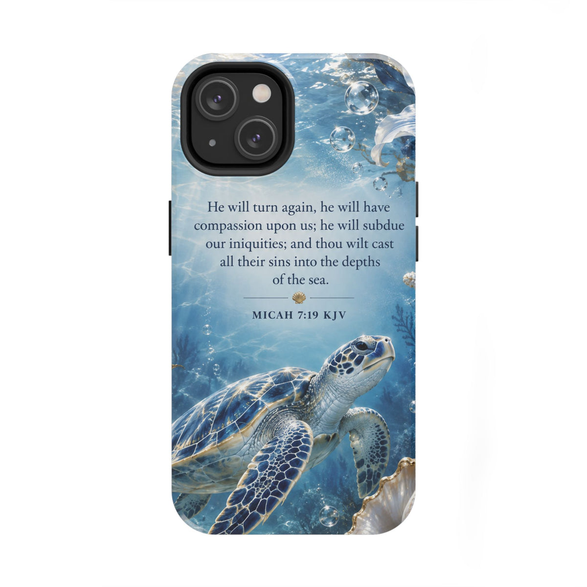 Sea Turtle | Micah 7:19 KJV Tough Phone Case