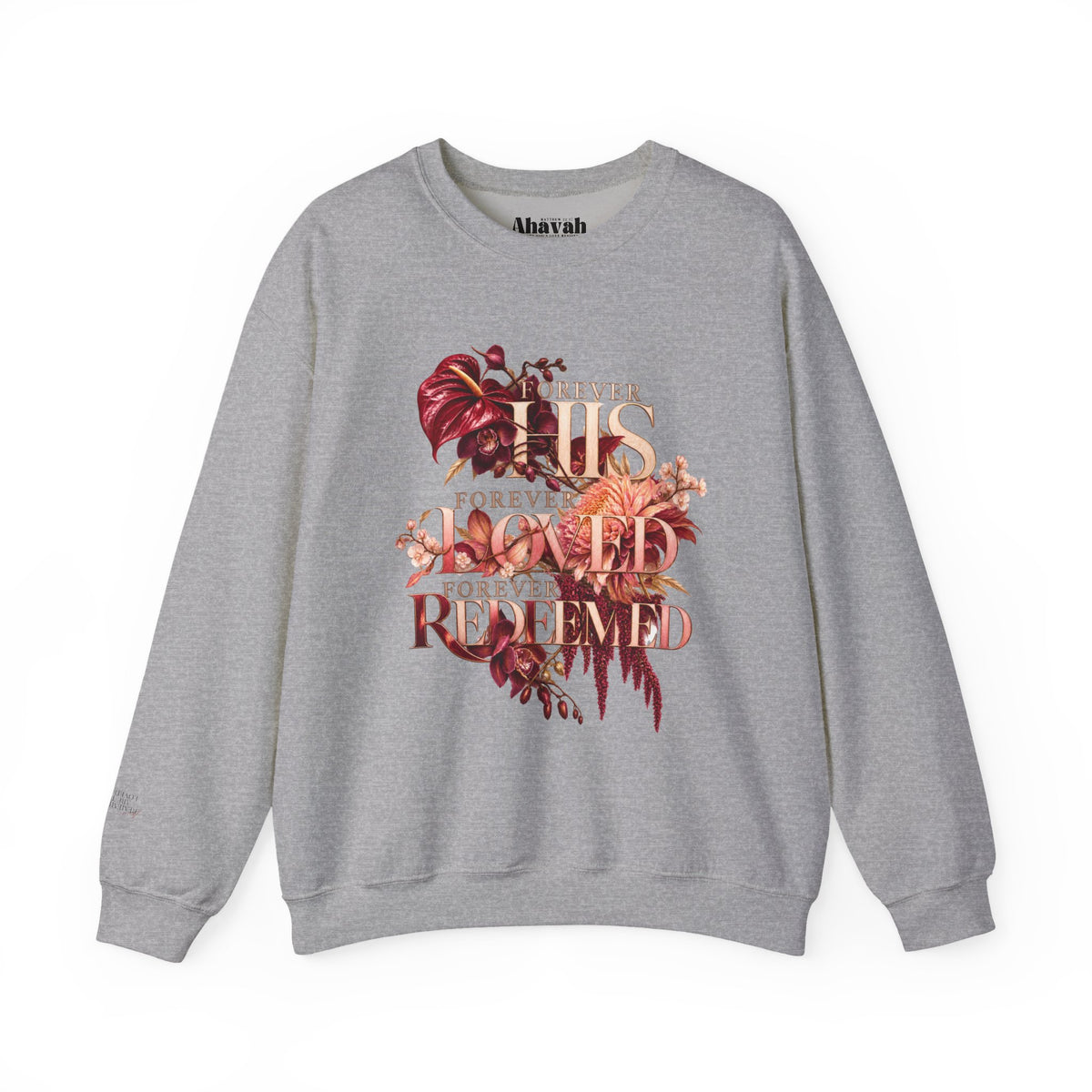 Forever His | Covenant Bloom Crewneck