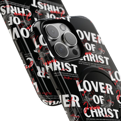 "Lover of Christ" Magnetic Case