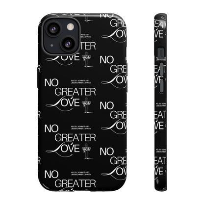 No Greater Love Phone Case Black | John 15:13 Bible Verse Case | Sleek Christian Gift for Men | Tough Minimalist Scripture Cover
