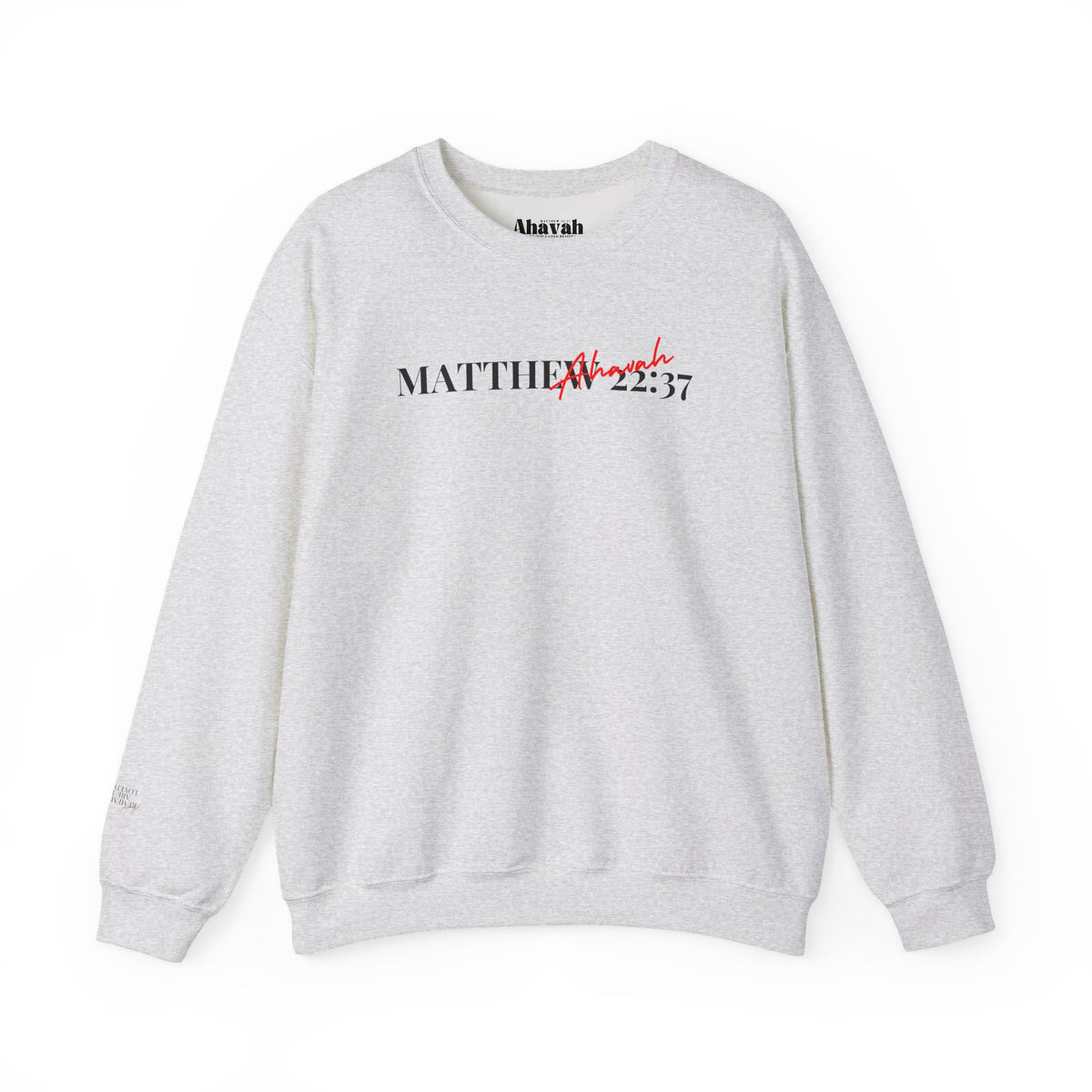 Lover of Christ | Matthew 22:37  Sweatshirt
