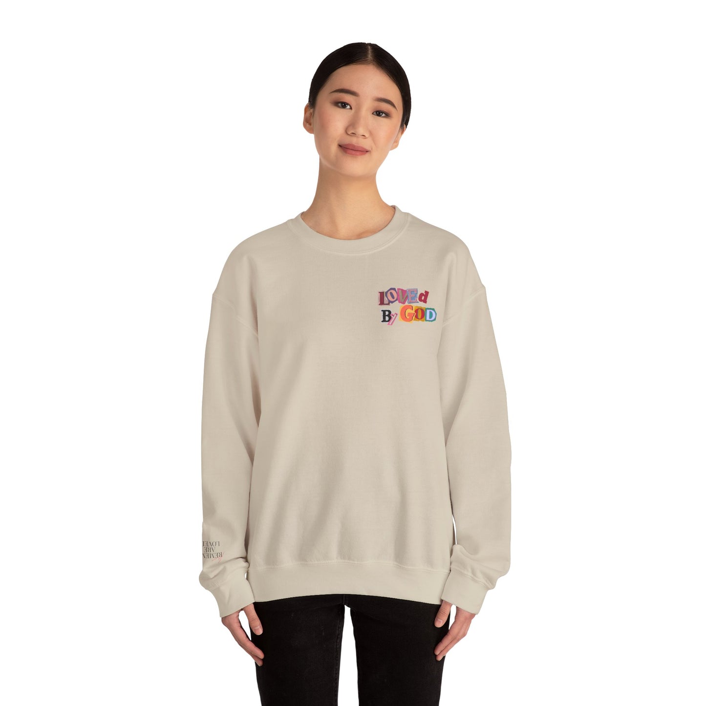 Loved by God Sweatshirt