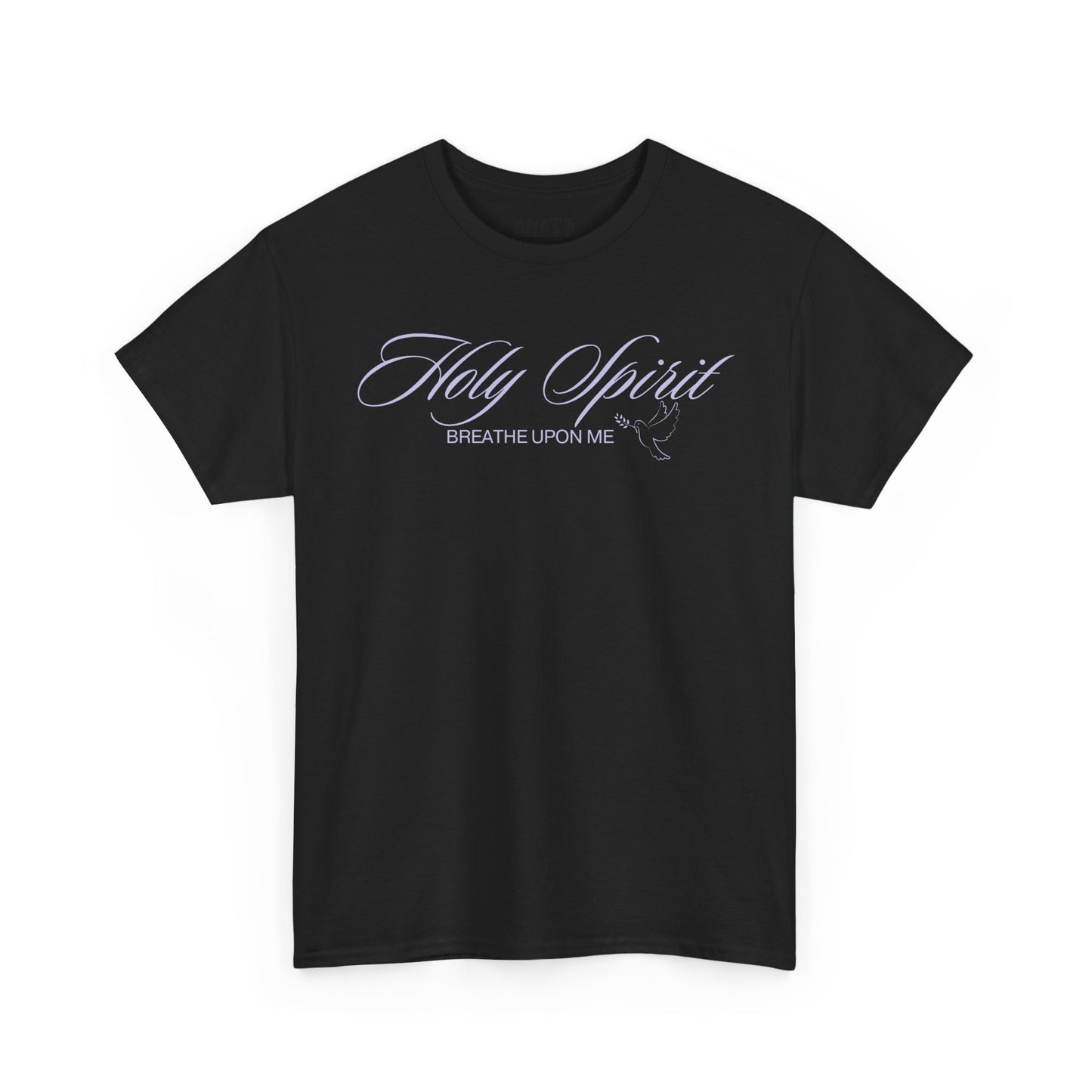 Holy Spirit, Breathe Upon Me –  Shirt