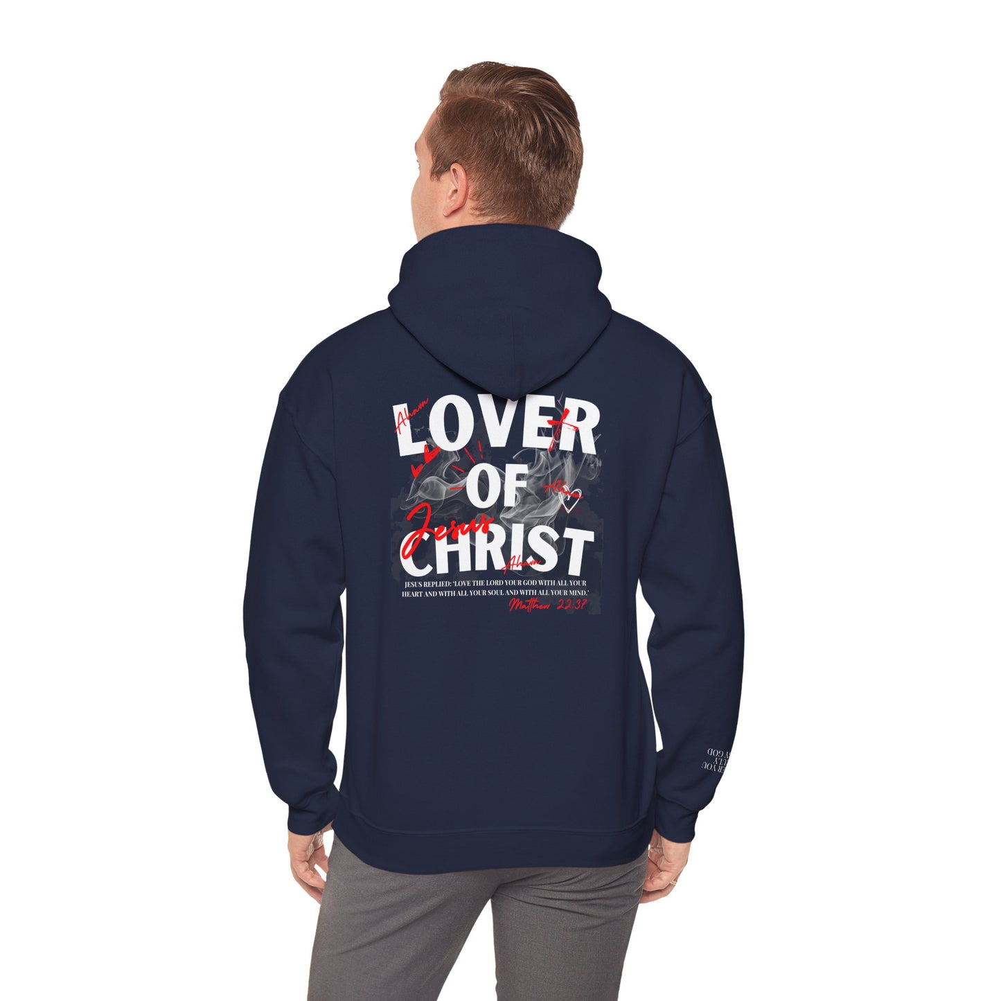 Lover of Christ Hoodie | Matthew 22:37
