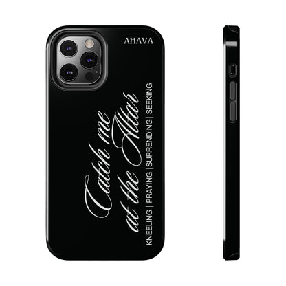"Catch Me at the Altar" Black Phone Case