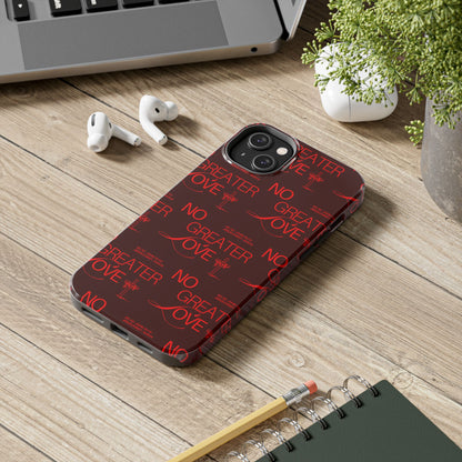 No Greater Love Phone Case Red | John 15:13 Scripture Case | Bold Christian Gift for Men & Women | Tough Protective Case