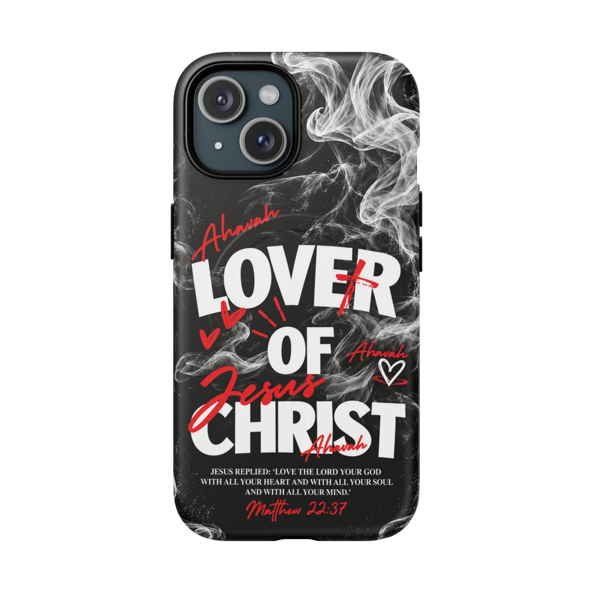 Lover of Christ | Matthew 22:37 MagSafe Phone Case