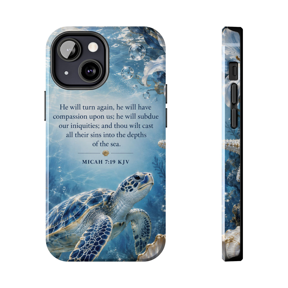 Sea Turtle | Micah 7:19 KJV Tough Phone Case