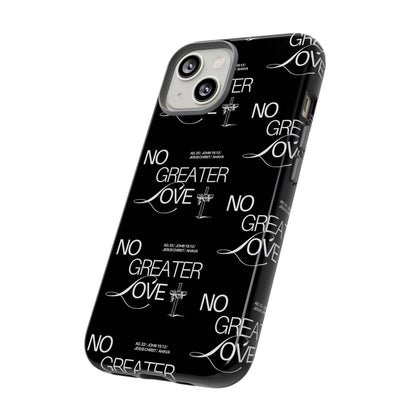 No Greater Love Phone Case Black | John 15:13 Bible Verse Case | Sleek Christian Gift for Men | Tough Minimalist Scripture Cover