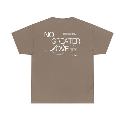 No Greater Love – John 15:13 Shirt