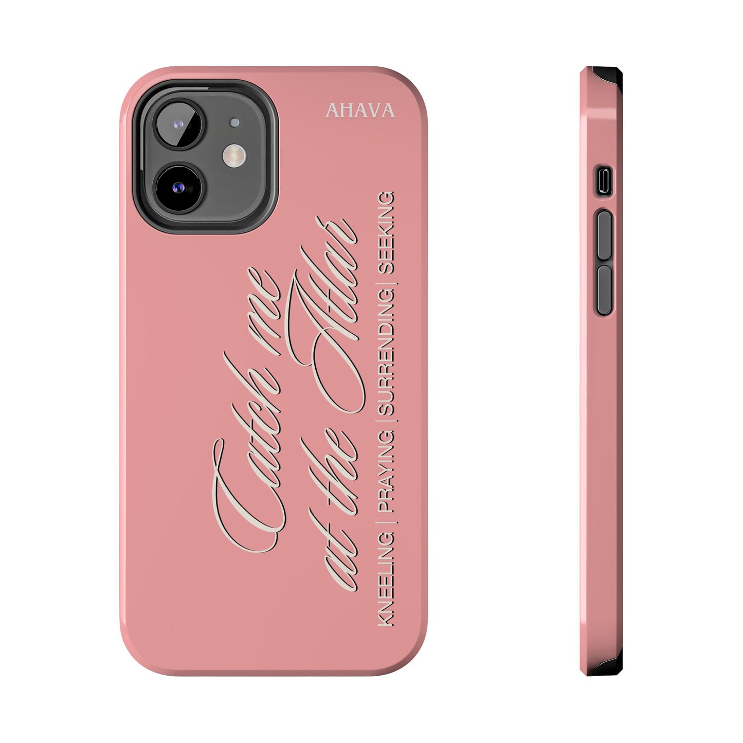 "Catch Me at the Altar" Dusty Rose Phone Case