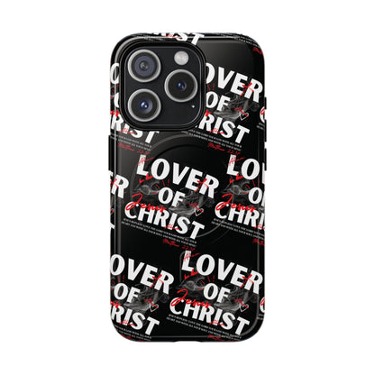 "Lover of Christ" Magnetic Case