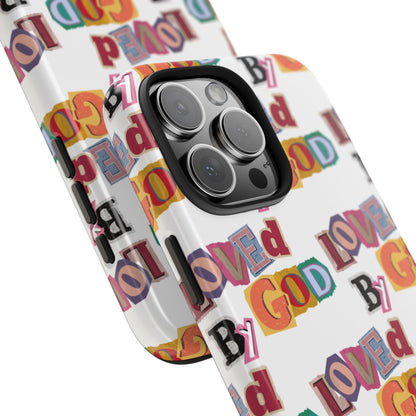 "Loved by God" white Phone Case