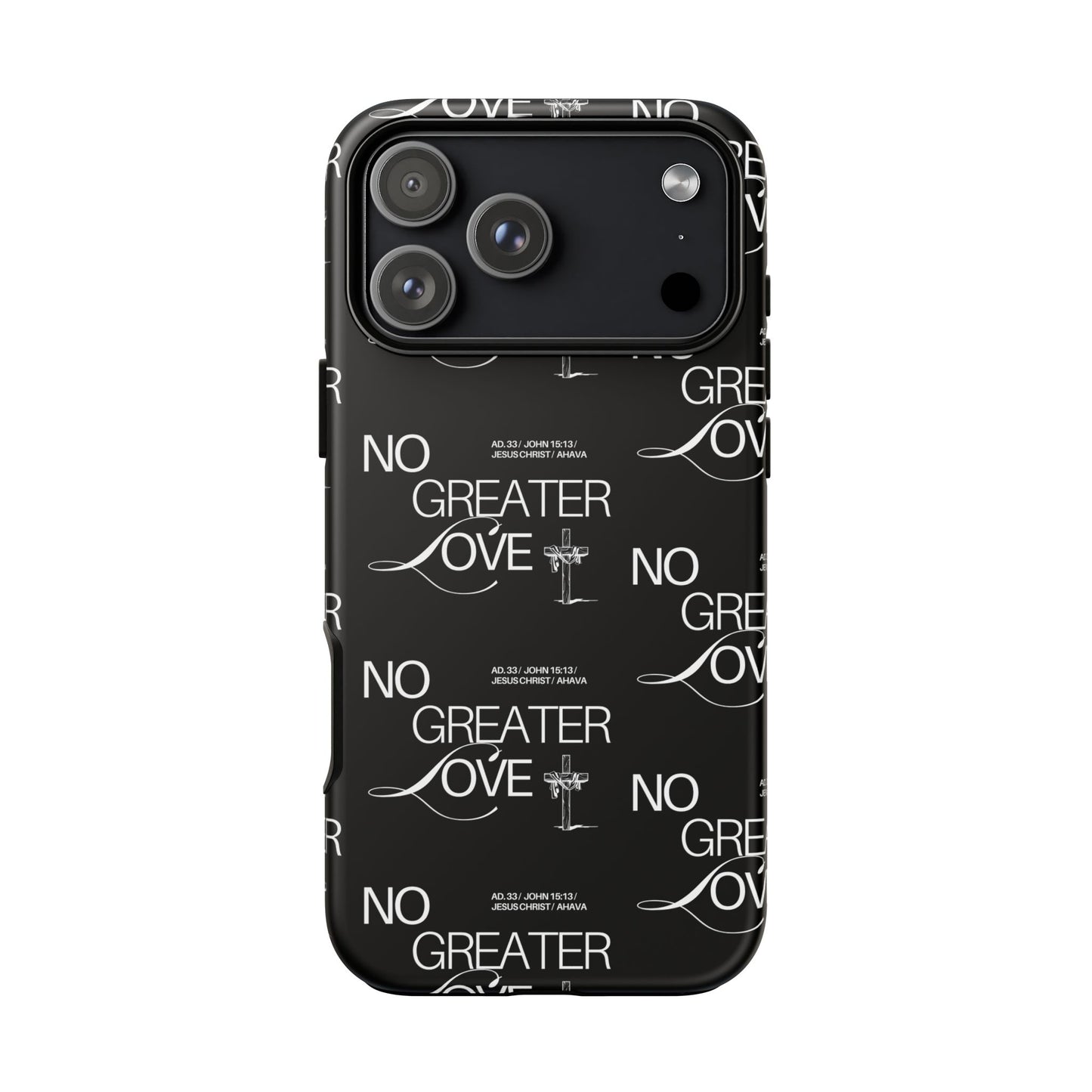 No Greater Love Phone Case Black | John 15:13 Bible Verse Case | Sleek Christian Gift for Men | Tough Minimalist Scripture Cover