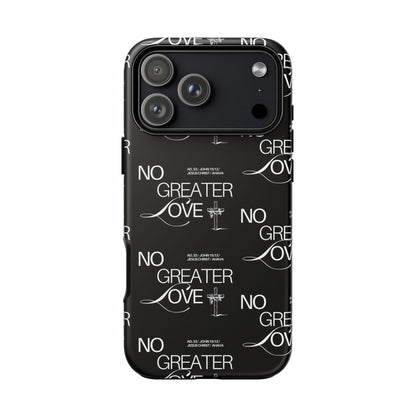 No Greater Love Phone Case Black | John 15:13 Bible Verse Case | Sleek Christian Gift for Men | Tough Minimalist Scripture Cover