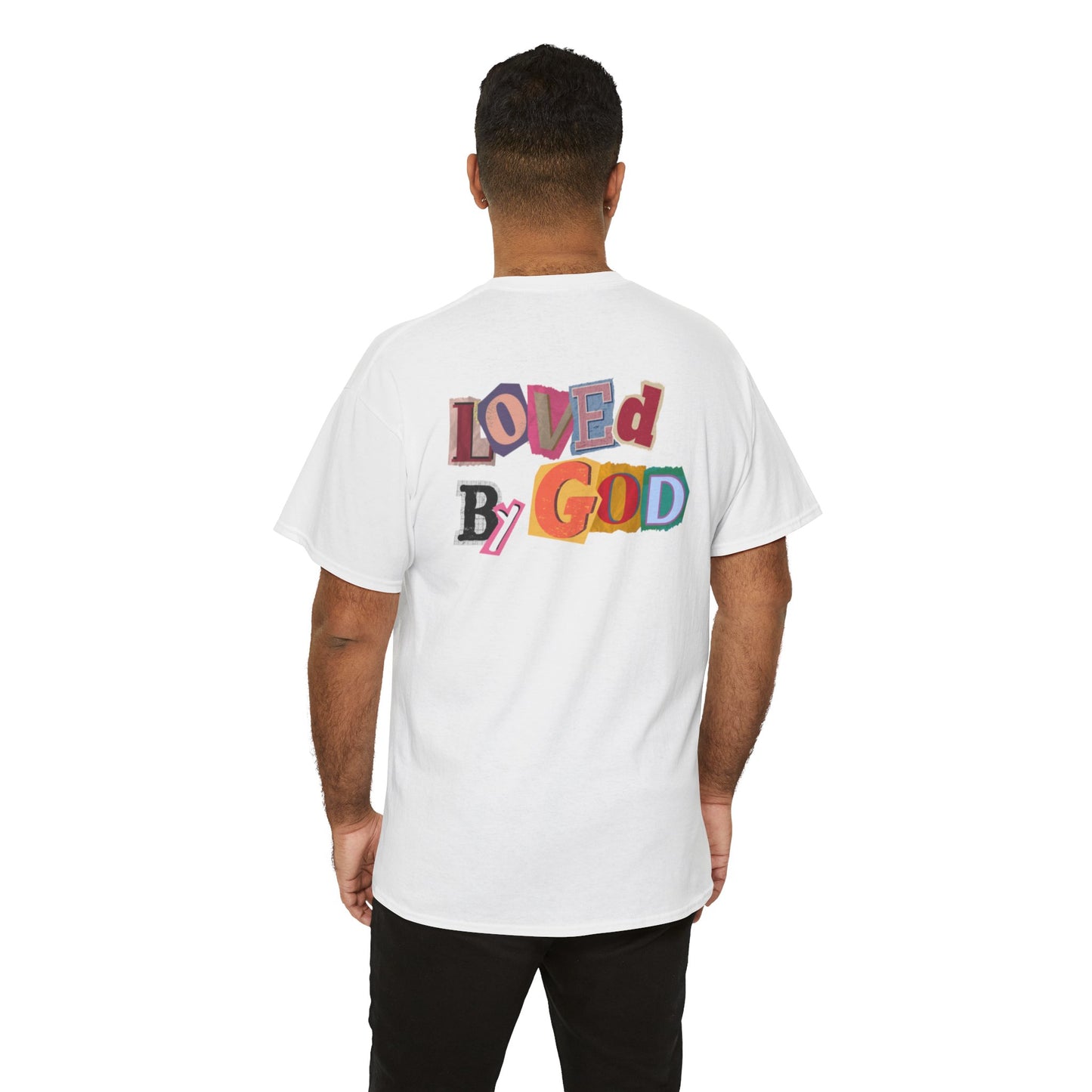 Loved by God T-Shirt