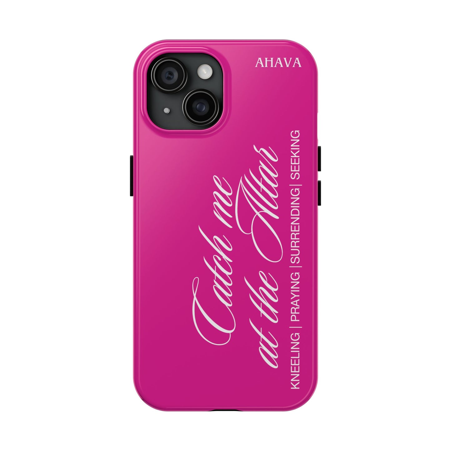 "Catch Me at the Altar" Hot Pink Phone Case