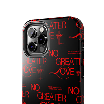 "No Greater Love" Red Phone Case