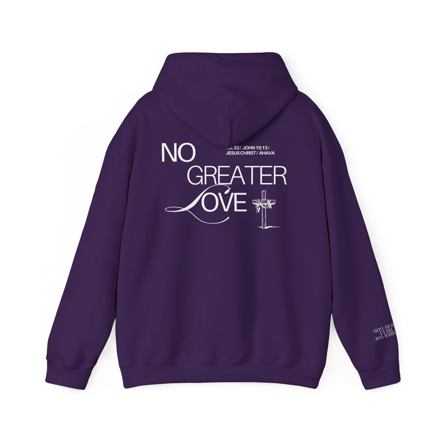 “No Greater Love” – John 15:13 Hoodie