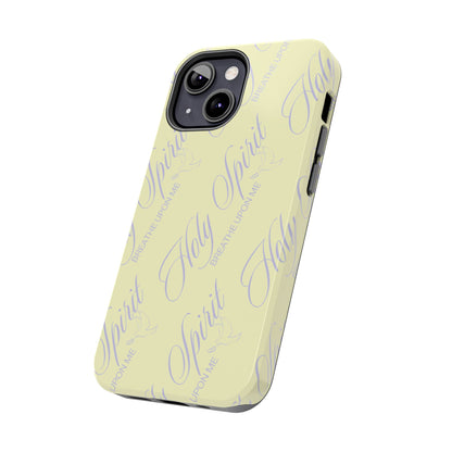 "Holy Spirit, Breathe Upon me" Buttercream Phone Case