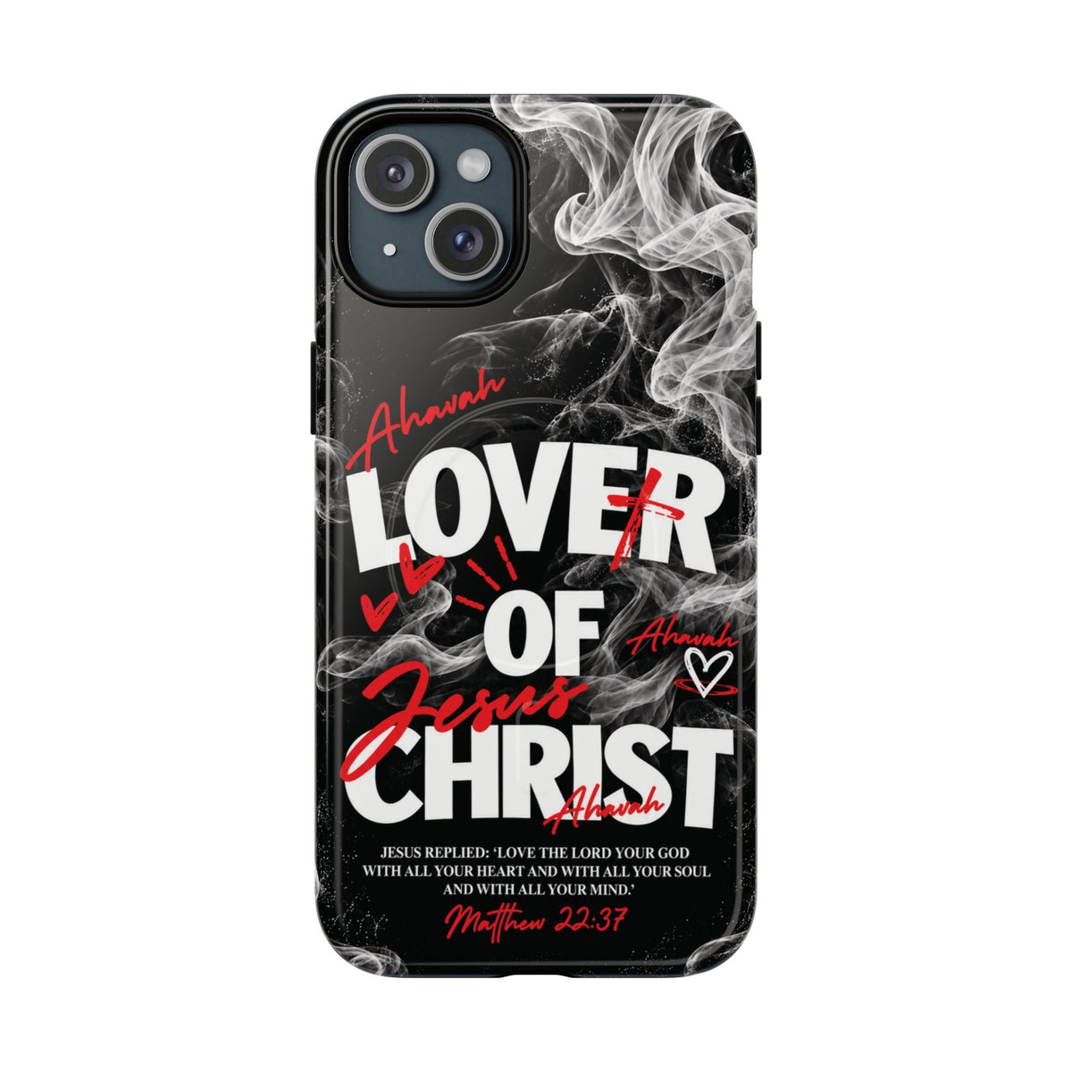 Lover of Christ | Matthew 22:37 MagSafe Phone Case