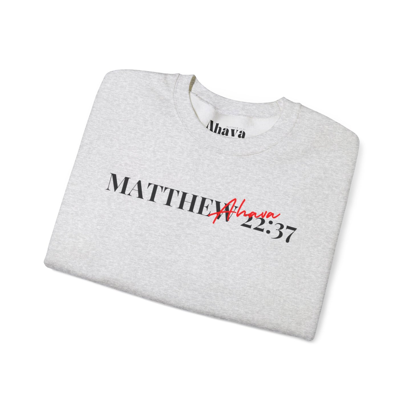 Lover of Christ Sweatshirt | Matthew 22:37