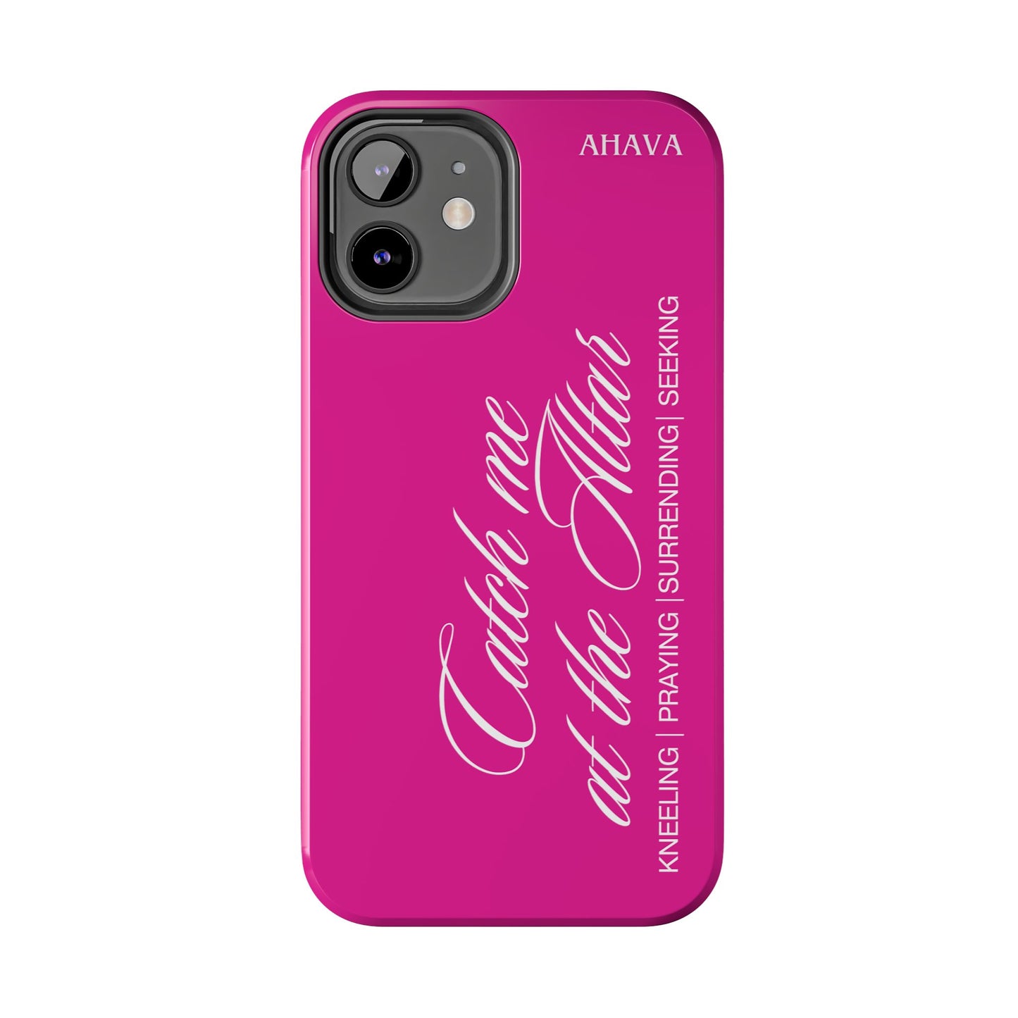 "Catch Me at the Altar" Hot Pink Phone Case