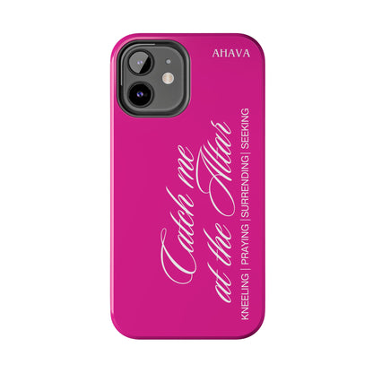 "Catch Me at the Altar" Hot Pink Phone Case