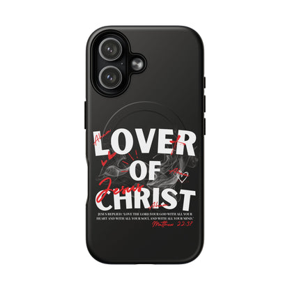 Lover of Christ Magnetic Case