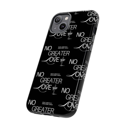 No Greater Love Phone Case Black | John 15:13 Bible Verse Case | Sleek Christian Gift for Men | Tough Minimalist Scripture Cover