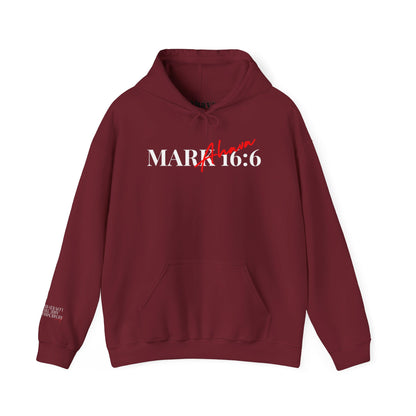 Mark 16:6 – He is Risen Hoodie