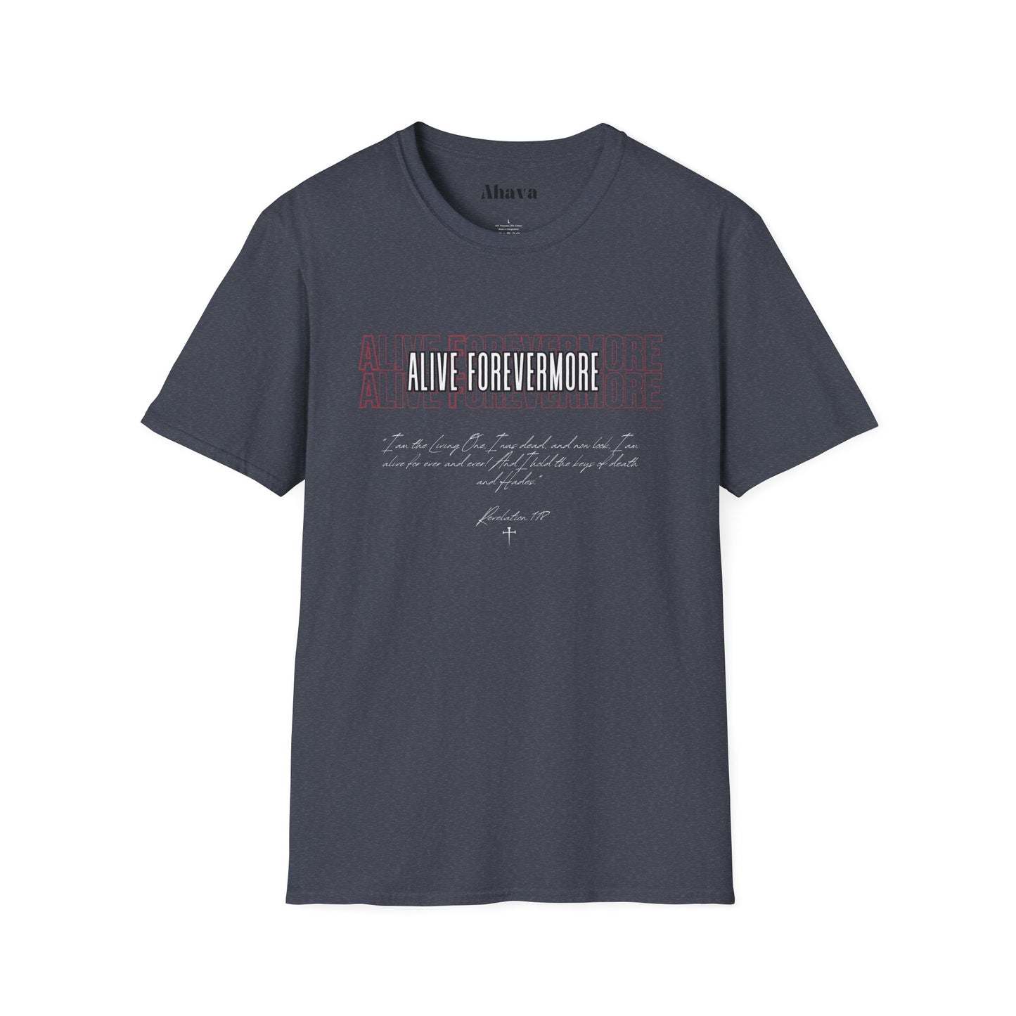 Alive Forevermore T-Shirt – Revelation 1:18
