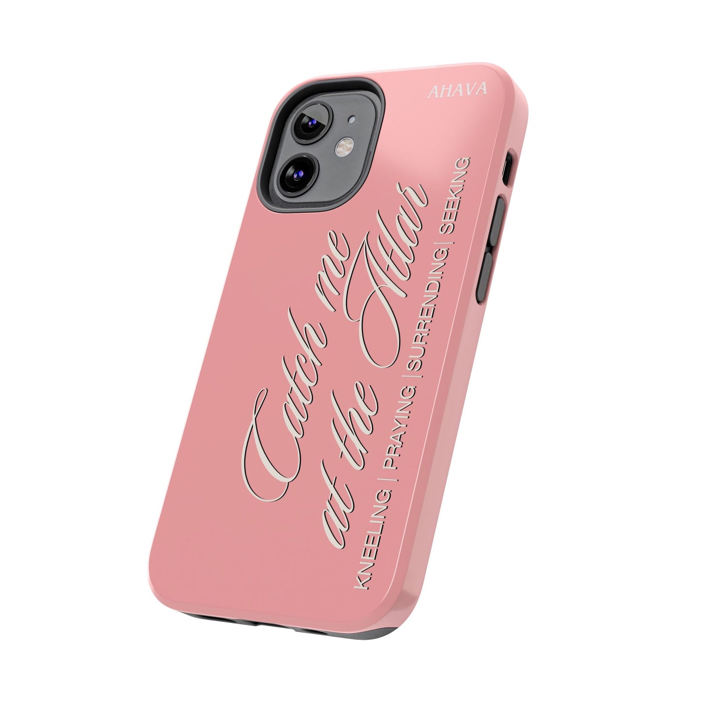 "Catch Me at the Altar" Dusty Rose Phone Case