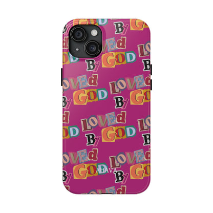 "Loved by God" Pink Phone Case