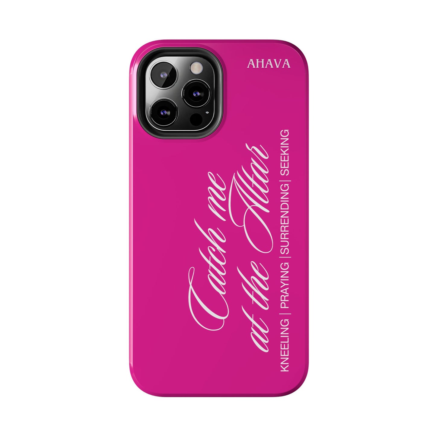 "Catch Me at the Altar" Hot Pink Phone Case