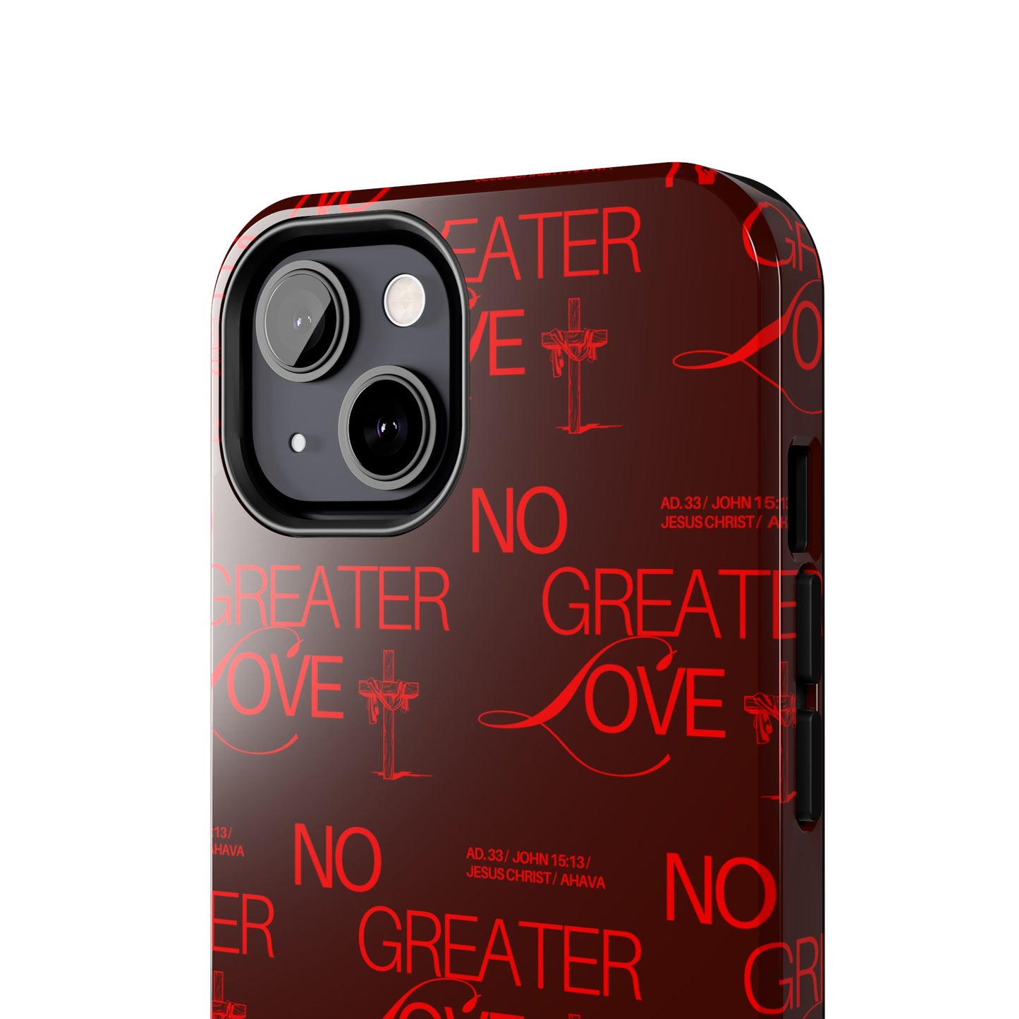 No Greater Love Phone Case Red | John 15:13 Scripture Case | Bold Christian Gift for Men & Women | Tough Protective Case
