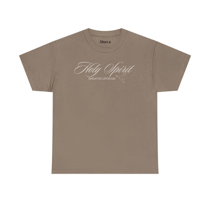 Holy Spirit, Breathe Upon Me –  Shirt