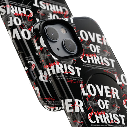 "Lover of Christ" Magnetic Case