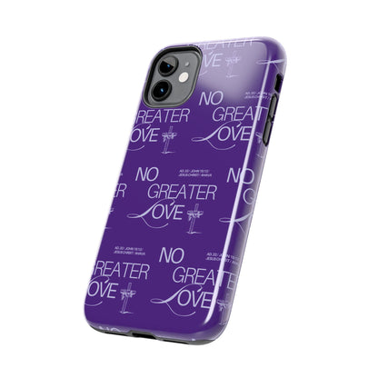 "No Greater Love" Purple Phone Case