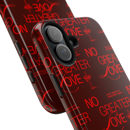 No Greater Love Phone Case Red | John 15:13 Scripture Case | Bold Christian Gift for Men & Women | Tough Protective Case