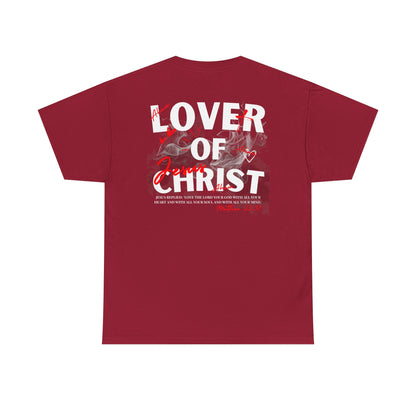 Lover of Christ : Matthew 22:37 Shirt