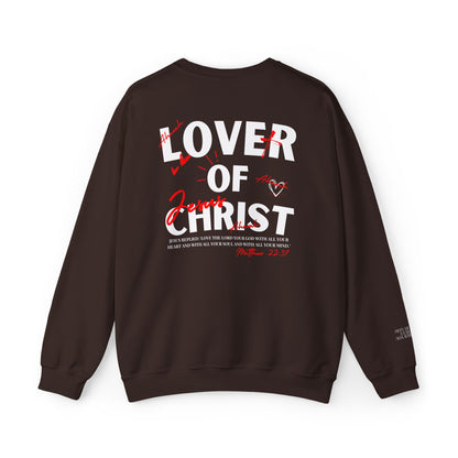 Lover of Christ | Matthew 22:37  Sweatshirt