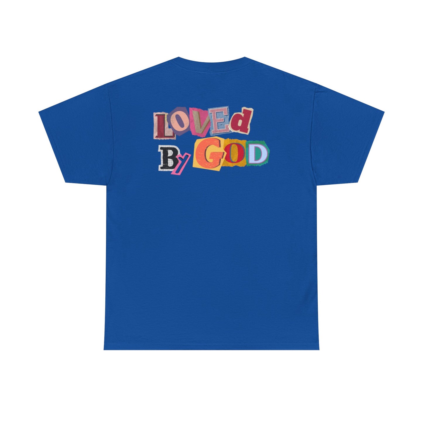 Loved by God T-Shirt