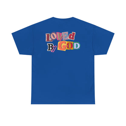 Loved by God T-Shirt