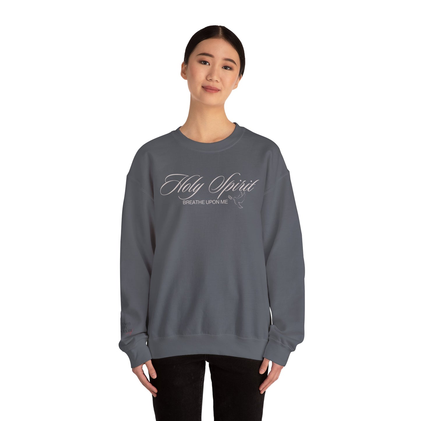 Holy Spirit, Breathe Upon Me – Sweatshirt 🕊️