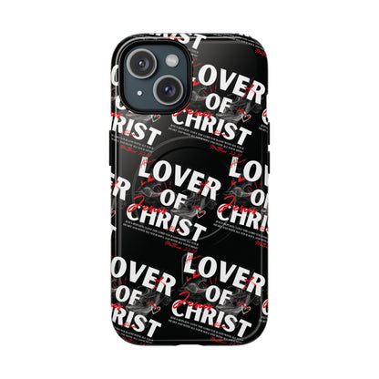 "Lover of Christ" Magnetic Case