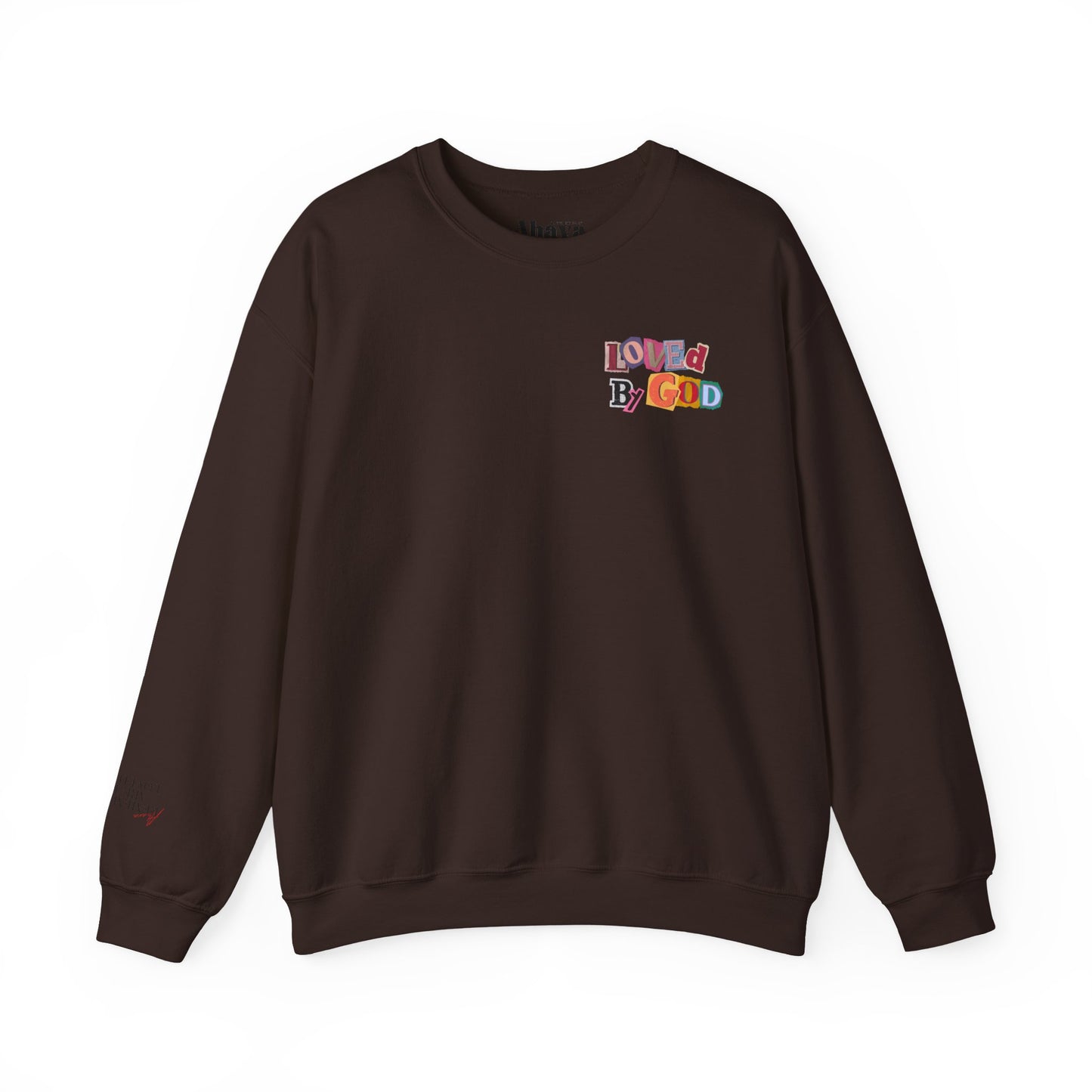 Loved by God Sweatshirt