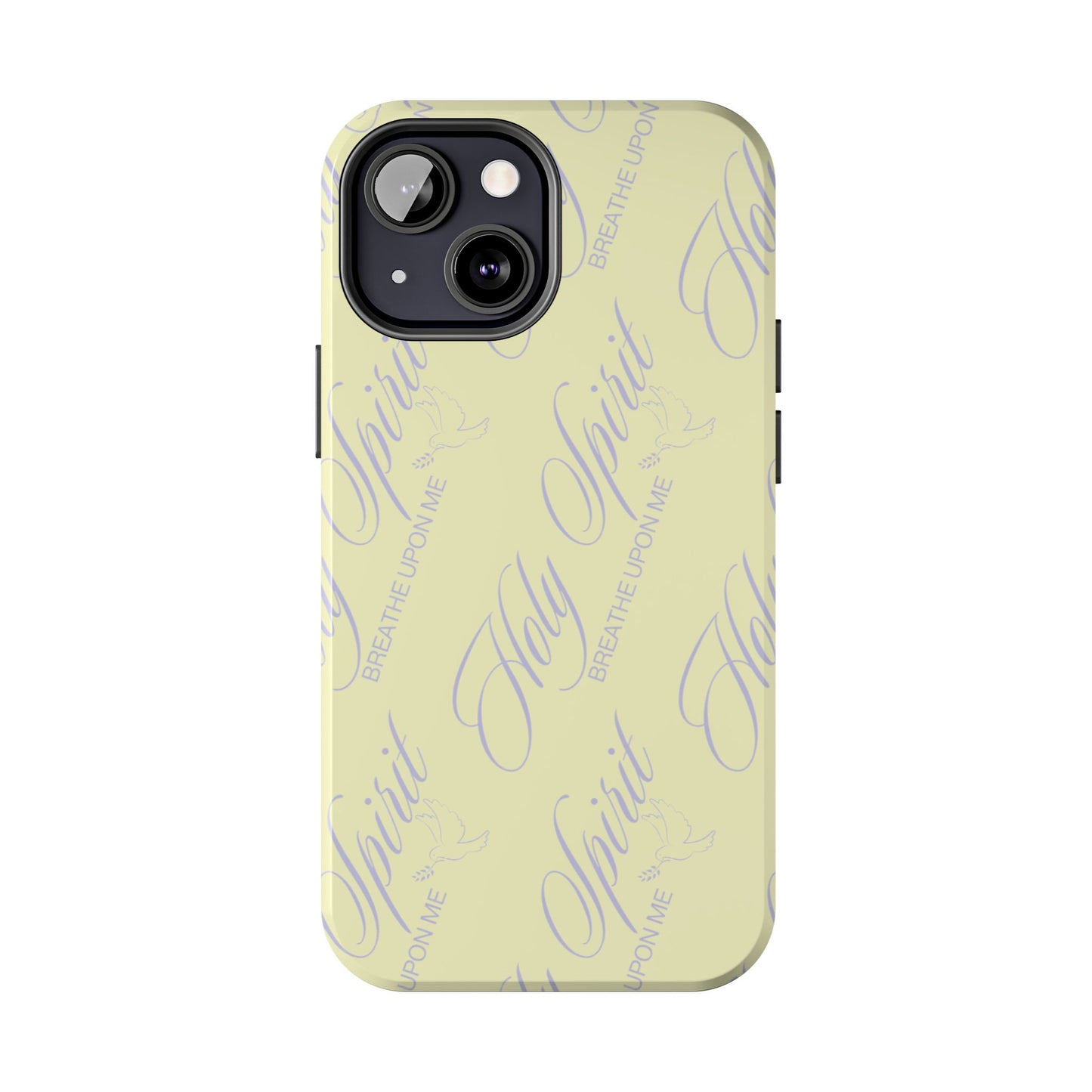 "Holy Spirit, Breathe Upon me" Buttercream Phone Case