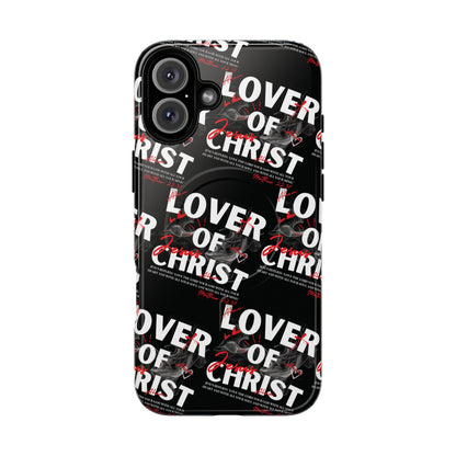 "Lover of Christ" Magnetic Case